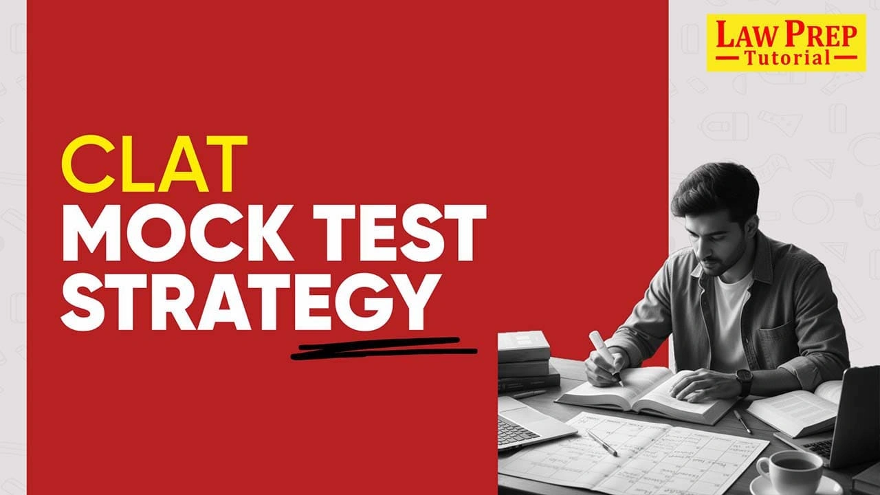 Read more about the article Complete CLAT Mock Test Strategy for 2027 Preparation