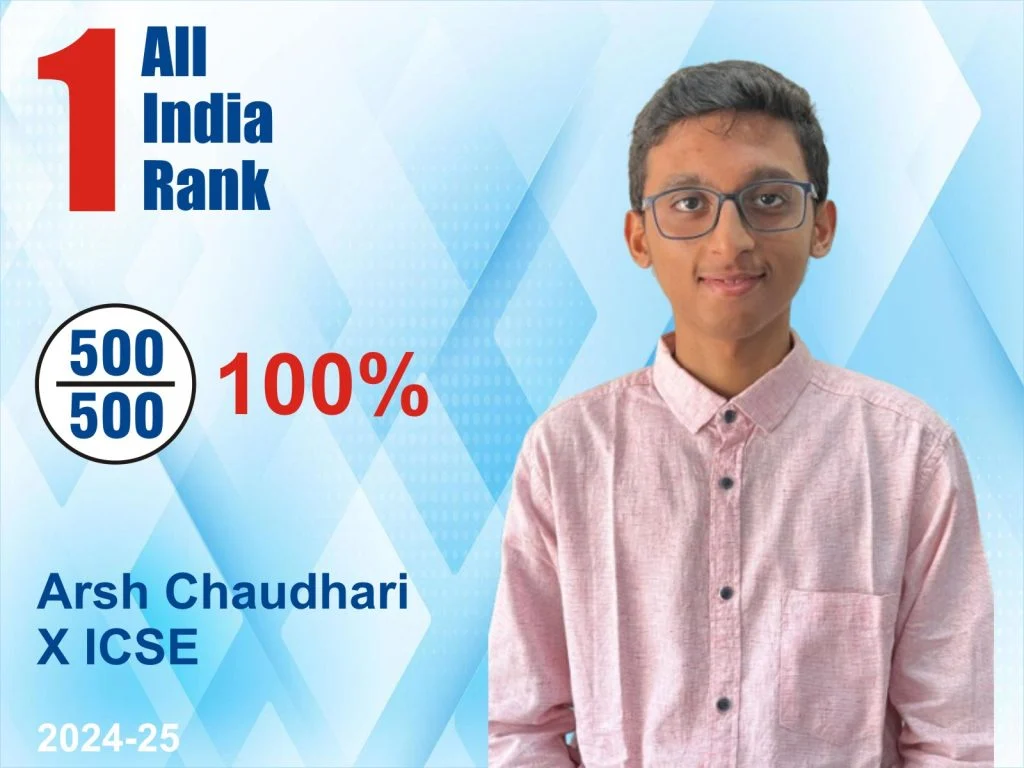Arsh Chaudhari, All India Rank 1, ICSE Class 10 2024-25, 500/500 (100%), Universal Tutorials